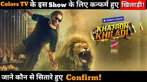 Khatron Ke Khiladi 13 Confirmed And Approached Contestant Full List Colors Tv Rohit Shetty