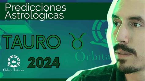 Predicciones Astrológicas para Tauro 2024 2024 tauro YouTube