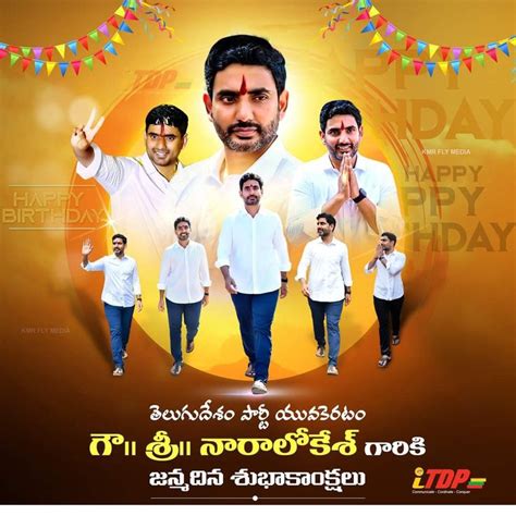 Birthday Designs Of Tdp General Secretary Nara Lokesh Garu Work For