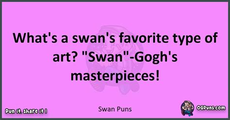 240 Swan Tastic Puns Plunge Into A Lake Of Wordplay