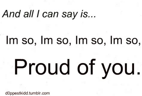 You Make Me Proud Quotes. QuotesGram