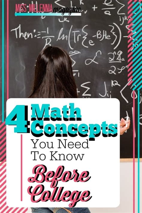 4 Math Concepts You Need To Know Before College