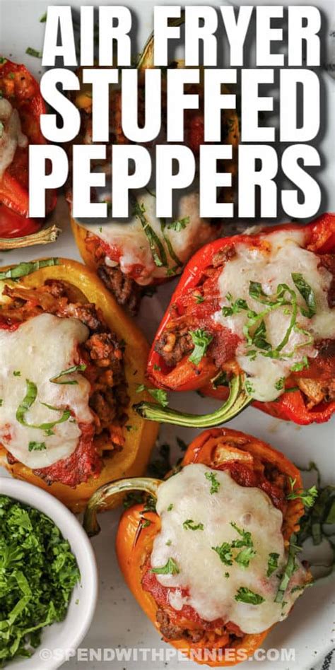 Air Fryer Stuffed Peppers Spend With Pennies