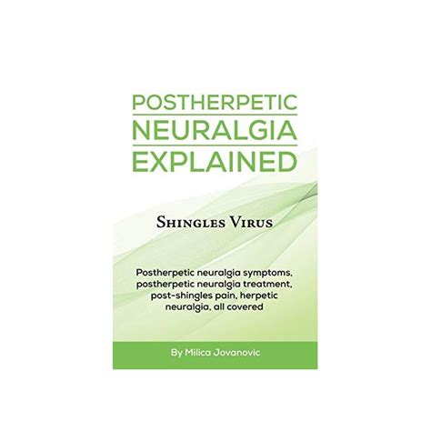 Buy Postherpetic Neuralgia Explained Shingles Virus Postherpetic