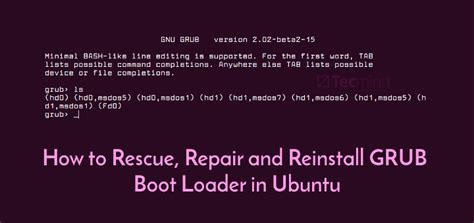 How To Rescue Repair And Reinstall GRUB Boot Loader In Ubuntu