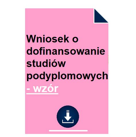 Wniosek O Dofinansowanie Studi W Podyplomowych Wz R Pobierz