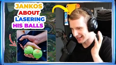 Jankos About LASERING His BALLS YouTube