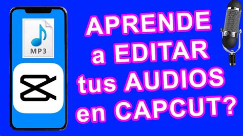 Como Editar Audios En Capcut Youtube