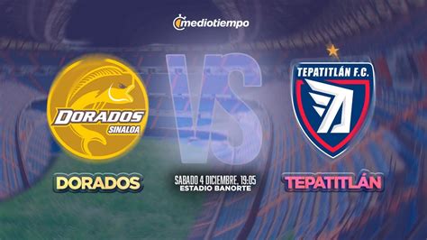 Dorados De Sinaloa Vs Tepatitl N De Morelos En Vivo Youtube