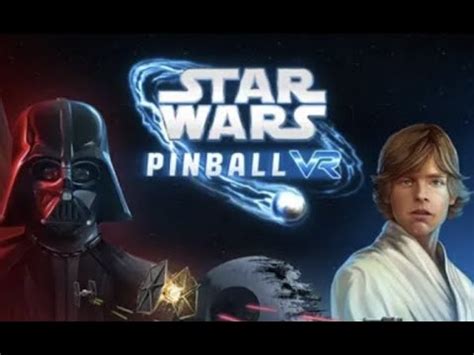 Star Wars Pinball VR Launch Trailer YouTube