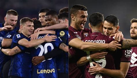 Inter Torino Serie A Dove Vederla In Tv E Probabili Formazioni MAM E