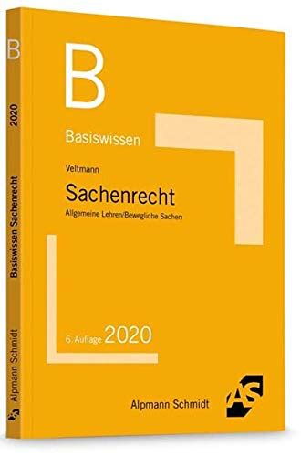 Basiswissen Sachenrecht Allgemeine Lehren Bewegliche Sachen By Till