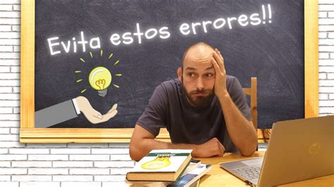 10 errores que los profesores deberían evitar Educar con Sentido