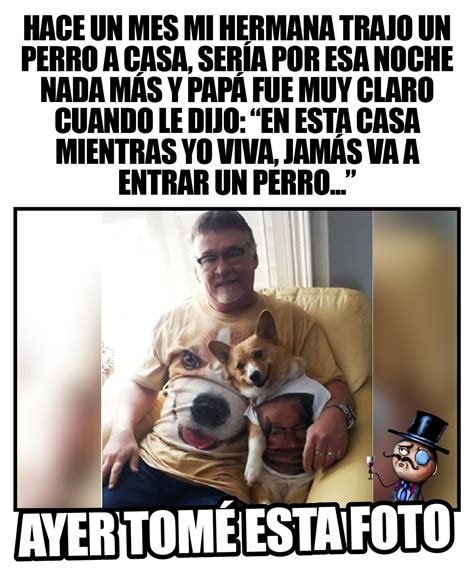 Hace Un Mes Mi Hermana Trajo Un Perro A Casa Seria Por Esa Noche Nada