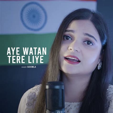 Aye Watan Tere Liye Single Album By Goomla Apple Music