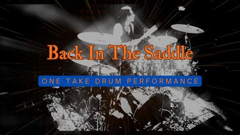 Aerosmith Back In The Saddle Drum Performance YouTube