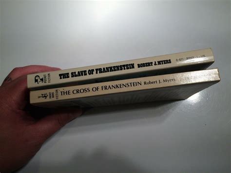 Cross Of Frankenstein And Slave Of Frankenstein Robert J Myers Nice