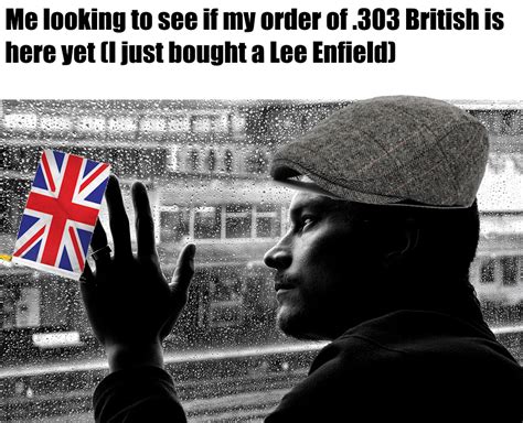 The Only Time I Want To Larp As A Brit Rgunmemes