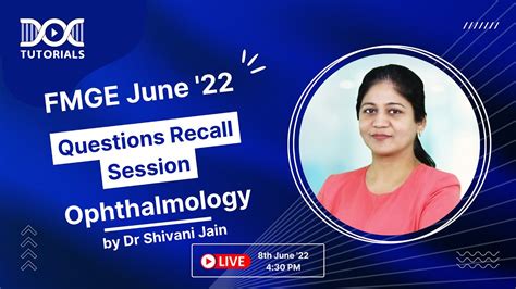 FMGE June 22 Questions Recall Session Ophthalmology By Dr Shivani