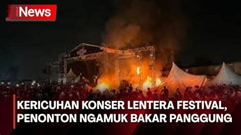 Konser Koplo Ricuh Penonton Kecewa Bakar Panggung Hingga Menjarah