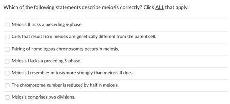 Which Of The Following Statements Most Correctly Describes Meiosis Saige Has Hendrix