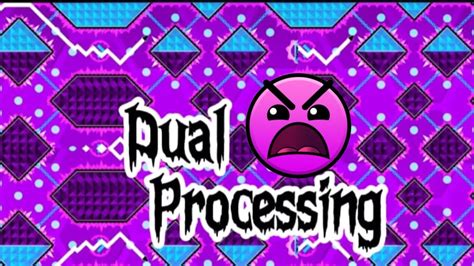 Geometry Dash Dual Processing Full Gameplay YouTube