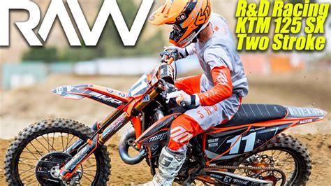 Randd Ktm 125sx Two Stroke Project Raw Motocross Action Magazine Youtube