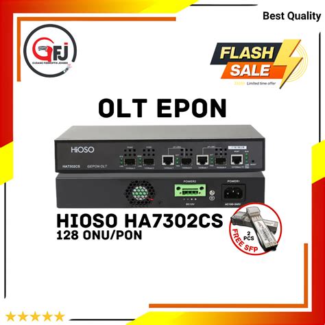 Jual FLASH SALE OLT EPON HIOSO HA7302CS 2 PON 128 ONU PON FREE 2 SFP