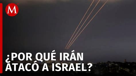 Por Qu Preocupa Tanto El Conflicto Ir N Israel Youtube