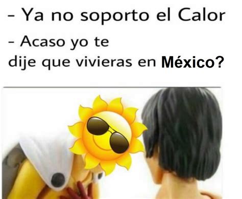 Los Mejores Memes Que Ha Dejado La Ola De Calor Barrio