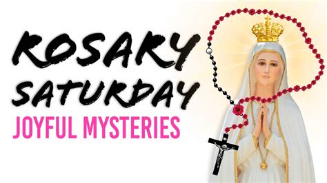 Rosary Saturday 🌹 Januar 21 2023 🌹 The Joyful Mysteries Of The Holy Rosary Daily Prayer Youtube