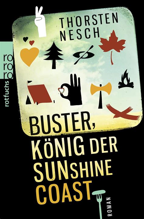 Buster König der Sunshine Coast Nesch Thorsten Amazon de Bücher