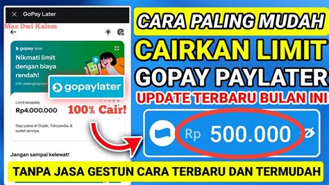 Cara Mencairkan Gopay Paylater 2023 Terbaru Cara Gestun Limit