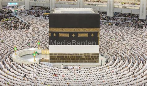 Jutaan Jamaah Haji Memulai Ritual Ibadah Haji Dari Makkah Mediabantencom