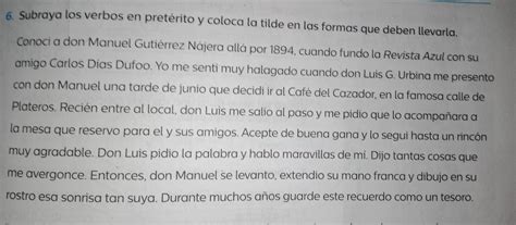 Subraya Los Verbos En Preterito Y Coloca La Tilde En Las Formas Que