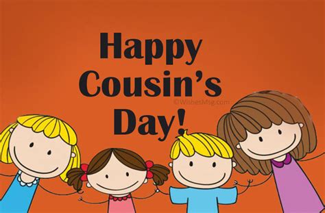 100+ Heartwarming Happy Cousins Day Wishes and Quotes - WishesMsg