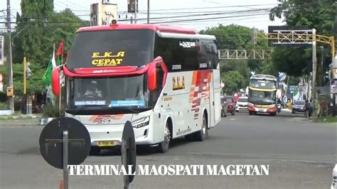 Kedatangan Bis Eka Terminal Maospati Magetan Youtube