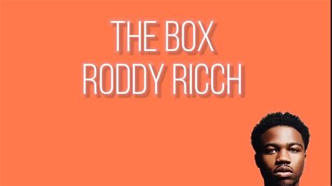 The Box Roddy Ricchlyrics Youtube