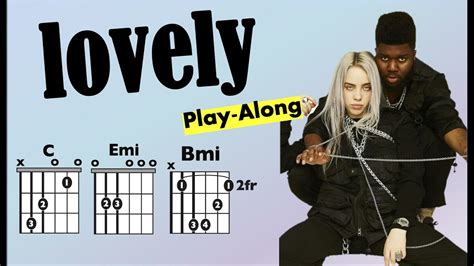 Lovely Billie Eilish And Khalid Guitar Lyric Play Along Youtube