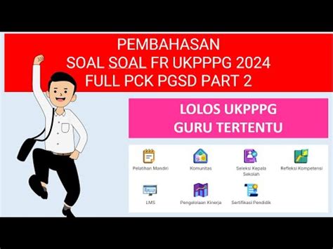 PEMBAHASAN SOAL FR UKPPPG 2024 Part 2 Pck YouTube