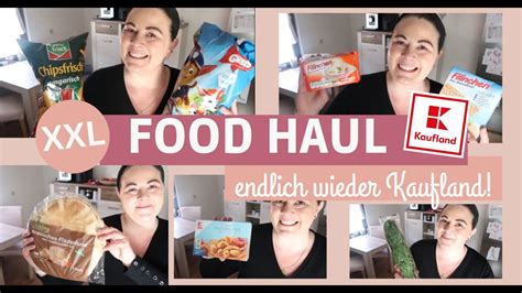 Xxl Kaufland Food Haul Wocheneinkauf Ohne Eskalation Fr Ulein