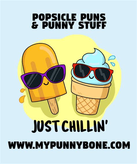 100 Funny Popsicle Puns And Punny Stuff Mypunnybone