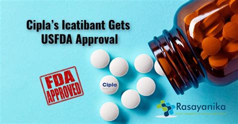 Cipla S Icatibant Gets USFDA Approval To Treat A Rare Genetic Disorder