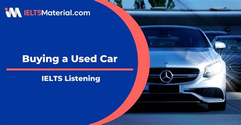 Buying a Used Car Listening Answers | IELTSMaterial.com