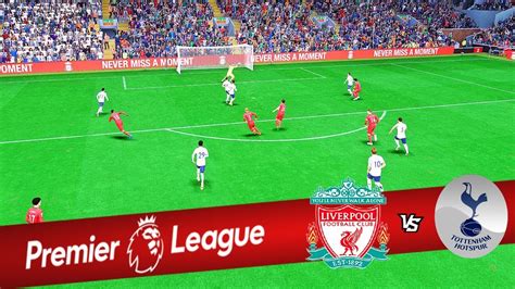 Liverpool Vs Tottenham Premier League 202223 Fifa 23 Youtube