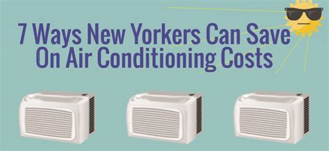 Save On Air Conditioning Costs This Summer New York Conditioner