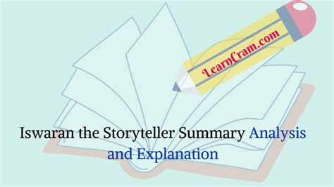 Iswaran The Storyteller Summary Analysis And Explanation Learn Cram