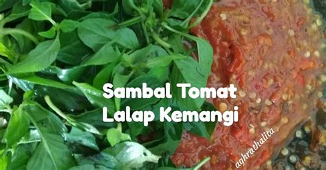 Resep 78 Sambal Tomat Lalap Kemangi Oleh Agnita Cookpad
