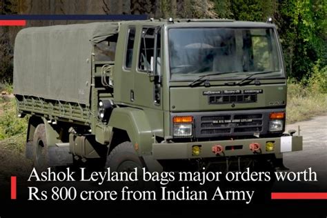 Ashok Leyland Bags Major Orders Worth Rs Crore From Indian Army