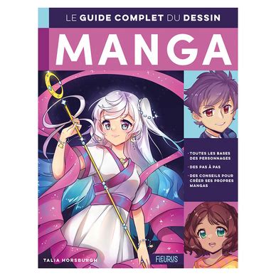 Livre Le Guide Complet Du Dessin Manga Fleurus Chez Rougier Pl